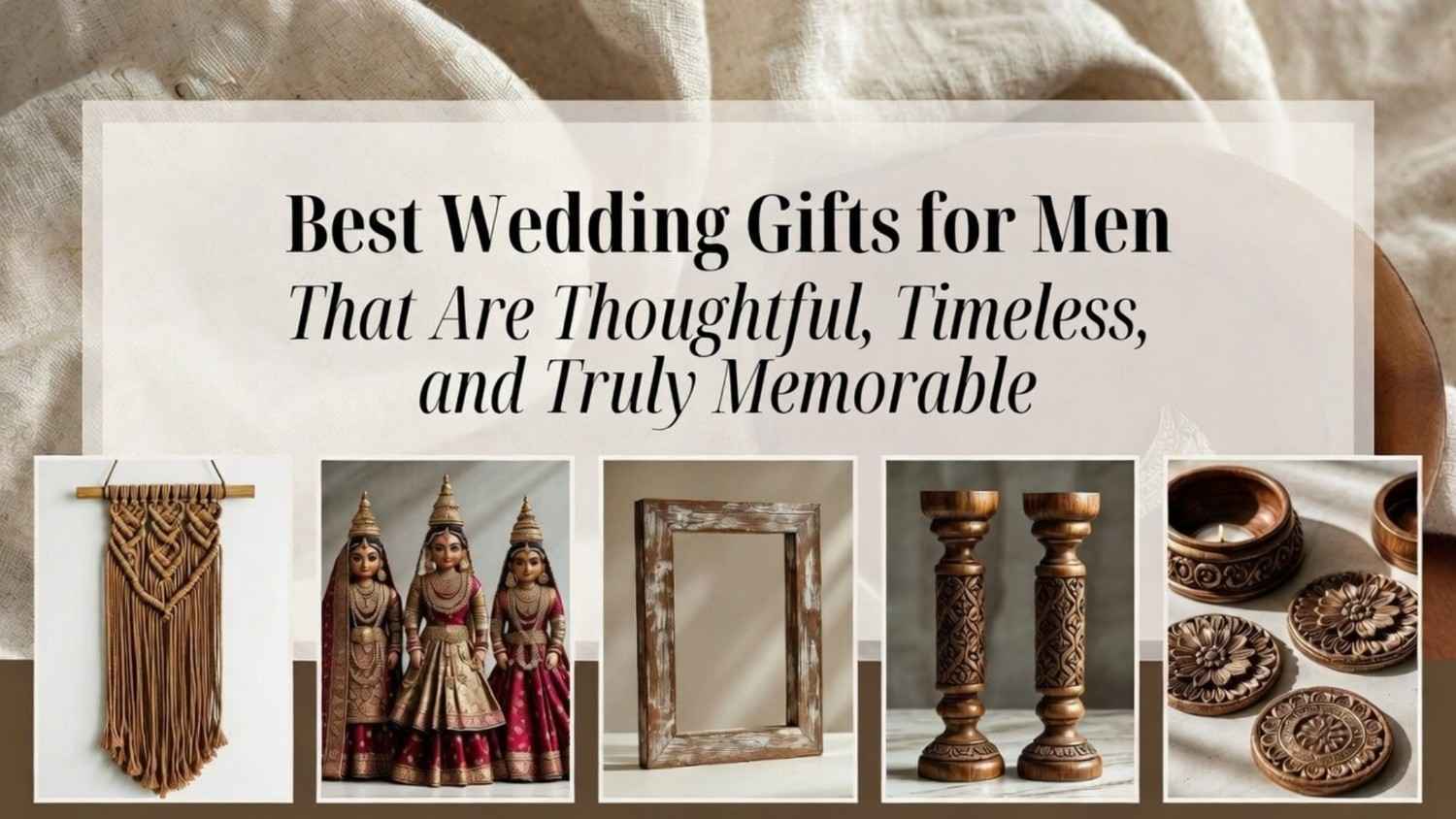 Best Wedding Gifts for Men